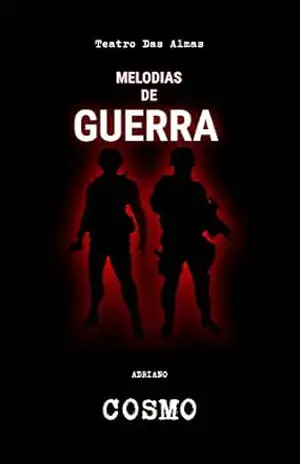 Melodias De Guerra – Adriano Cosmo