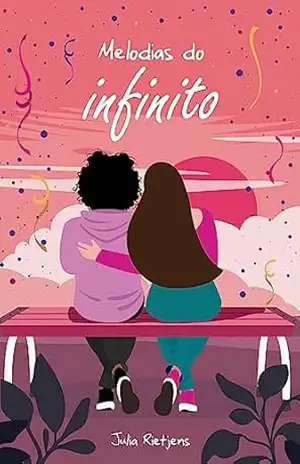 Melodias do infinito – Julia Rietjens