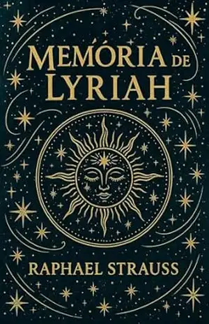 Memória de Lyriah – Raphael Strauss
