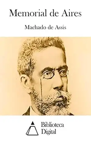 Memorial de Aires – Machado de Assis