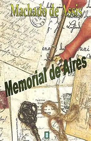 MEMORIAL DE AIRES – MACHADO  DE ASSIS
