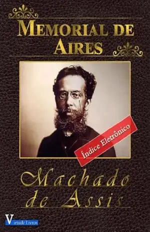 Memorial de Aries (Obras Machado de Assis Livro 1) – Machado de Assis