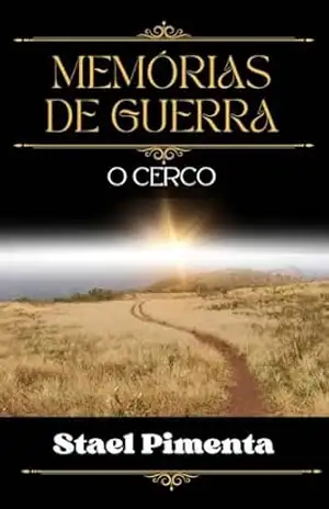 Memórias de guerra: O cerco – Stael Pimenta