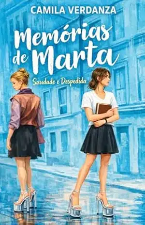 Memórias de Marta: Saudade e Despedida – Camila Verdanza