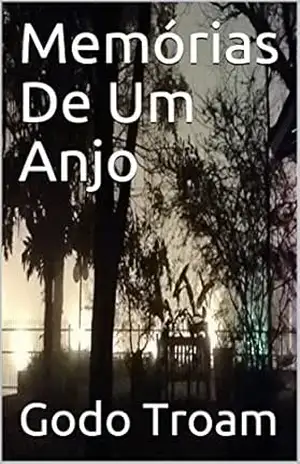 Memórias De Um Anjo – Godo Troam