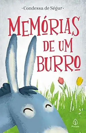 Memórias de um burro (Clássicos da literatura mundial) – Condessa de Ségur