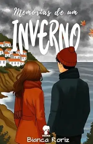 Memórias de um Inverno - Bianca Roriz