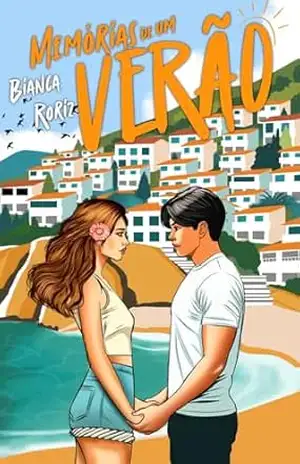 Memórias de um Verão - Bianca Roriz