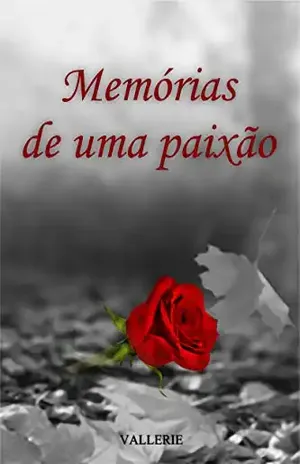 Memórias de uma Paixão - Valéria Lange