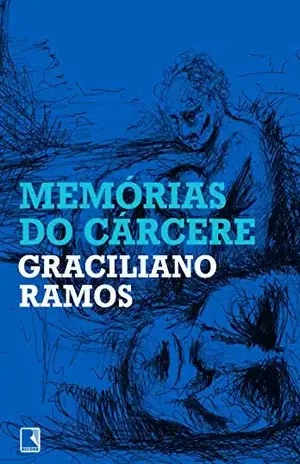 Memórias do cárcere – Graciliano Ramos