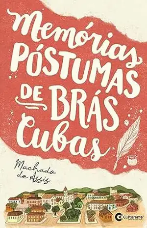 Memórias póstumas de Brás Cubas – Machado de Assis