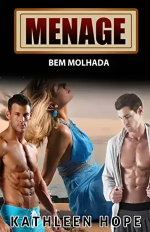 Menage: Bem Molhada – Kathleen Hope