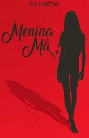 Menina má – Ely Martins