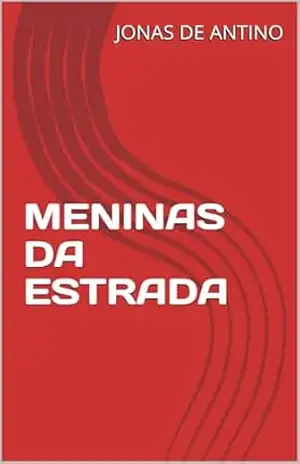 MENINAS DA ESTRADA - JONAS  DE ANTINO