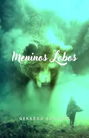 Meninos Lobos – Gerardo Sánchez