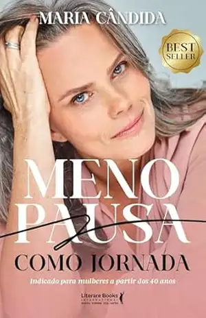 Menopausa como jornada - Maria Cândida