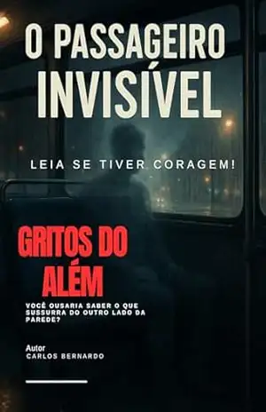 Mensageiro da Escuridão 1 – Carlos Bernardo