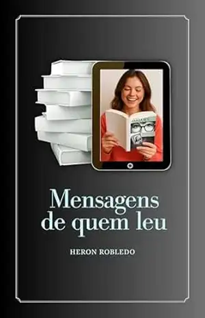 Mensagens de Quem Leu – Heron Robledo