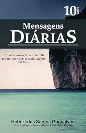 Mensagens Diárias 10 – Hebert dos Santos Gonçalves