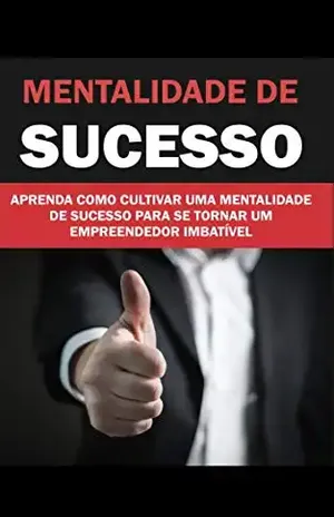 Mentalidade de sucesso - Fábio Lopes
