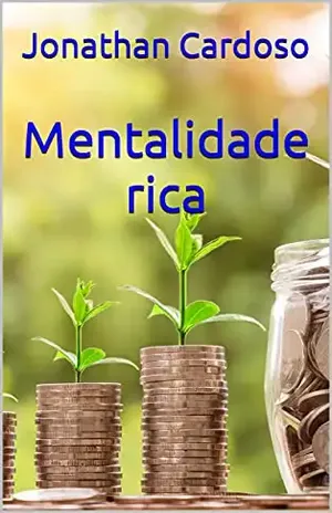 Mentalidade rica - Jonathan Cardoso