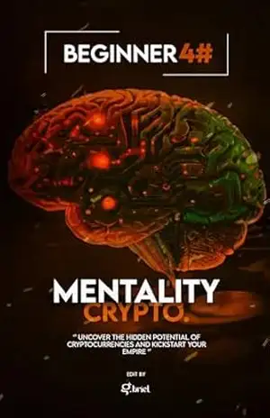 Mentality Crypto (Cryptocurrency Guide Livro 4) – Yan Bastos