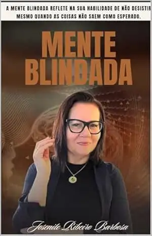 Mente Blindada – ribeiro barbosa josenite