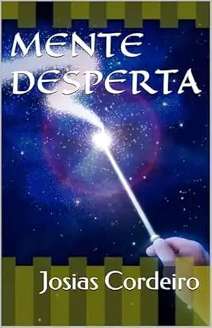 MENTE DESPERTA – Josias  Cordeiro
