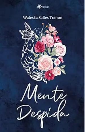 Mente Despida – Waleska Salles Tramm