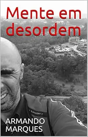 Mente em desordem - ARMANDO MARQUES