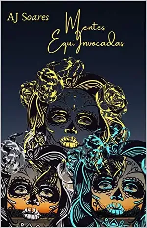 Mentes EquiInvocadas - AJ Soares
