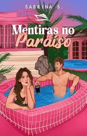 Mentiras no Paraíso – Sabrina Sousa