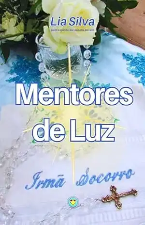 Mentores de Luz – Lia Silva