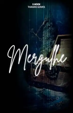 Mergulhe – Thawan Gomes Maranhão
