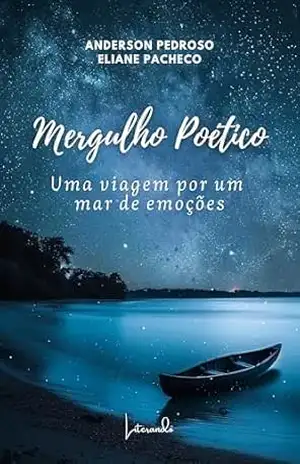 Mergulho poético: uma viagem por um mar de emoções – Anderson  Pedroso