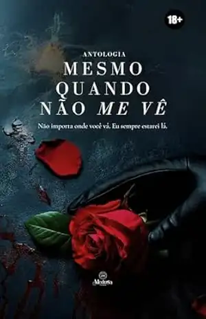Mesmo quando não me vê – Medusa  Editorial
