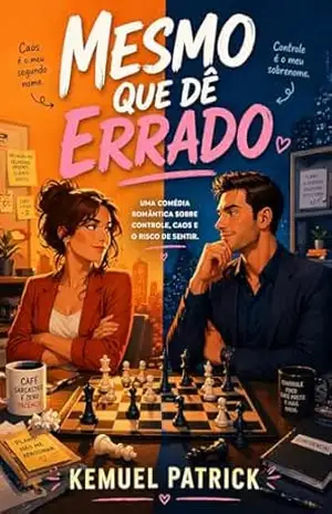 Mesmo que dê errado - Kemuel Patrick