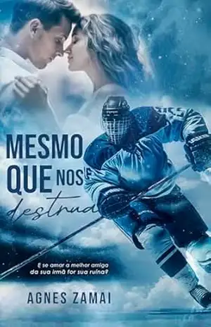 Mesmo que nos destrua – Agnes Zamai