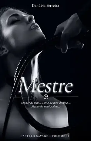 Mestre (Castelo Savage Livro 2) - Danúbia Ferreira