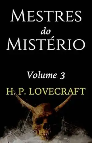 Mestres do Mistério: Contos Escolhidos – H. P. Lovecraft