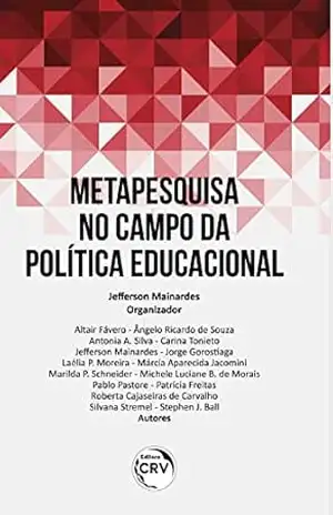 Meta pesquisa no campo da política educacional - Jefferson Mainardes