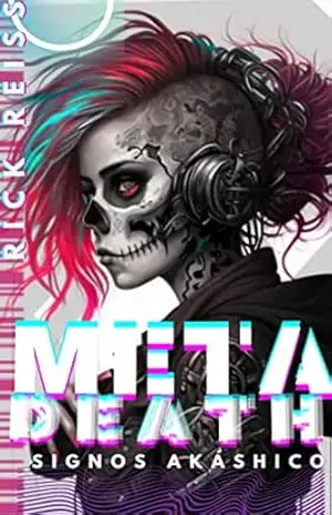 MetaDeath: Signos Akáshicos – Rick Reiss