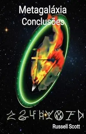 Metagaláxia: Conclusões – Russell Scott