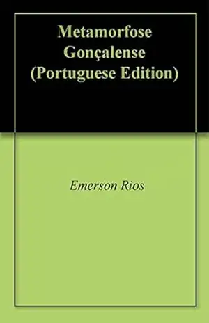 Metamorfose Gonçalense – Emerson Rios