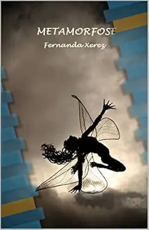 METAMORFOSE – FERNANDA XEREZ