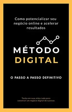 MÉTODO DIGITAL: O Passo a Passo Definitivo - Alexandre VICTORIA