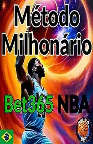 Método Milhonário: BET365 NBA – BruxoBET 365