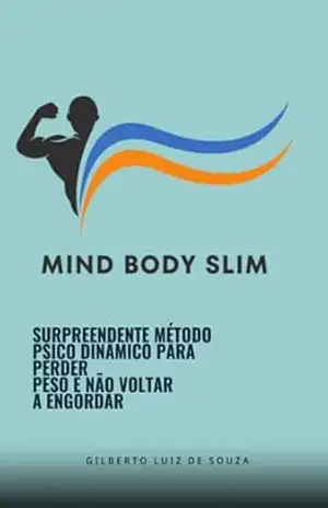 Método Mind Body Slim – Gilberto Luiz De Souza