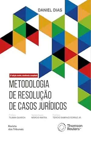 Metodologia de resolução de casos jurídicos - Daniel Dias