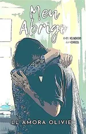 Meu Abrigo (Delicados Amores Livro 2) - LL Amora Olivier